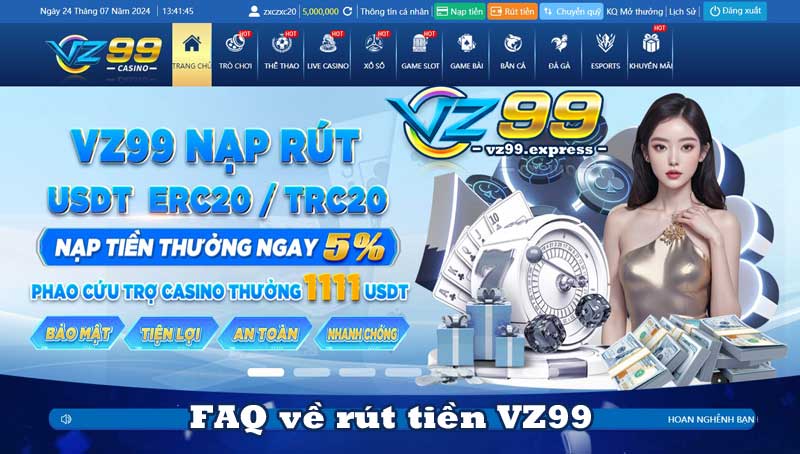 FAQ về rút tiền VZ99