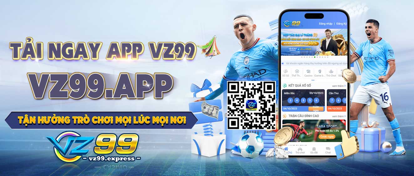 Lợi ích khi Tải App Vz99 Mobile